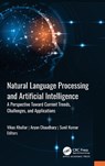 Natural Language Processing and Artificial Intelligence - Vikas Khullar ; Aryan Chaudhary ; Sunil Kumar - 9781998511266