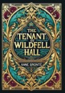 The Tenant of Wildfell Hall (Collector's Edition) (Laminated Hardback with Jacket) - Anne Bronte - 9781998736393