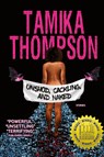 Unshod, Cackling, and Naked - Tamika Thompson - 9781998763351