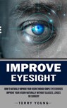 Improve Eyesight - Terry Young - 9781998769803
