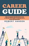 Career Guide - Robert Hansen - 9781998901760