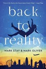 Back To Reality - MARK,  Stay ; Mark, Oliver - 9781999647148