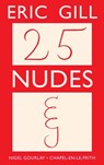 Twenty-Five Nudes - Eric Gill - 9781999855796