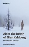 After the Death of Ellen Keldberg - THOMAS PETERSEN,  Eddie - 9781999944841