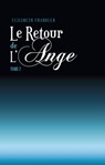 Le Retour de l'ange 2 - Elizabeth Chandler - 9782012022706