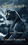 Stoneheart 3 - Langue d'argent - Charlie Fletcher - 9782012037199