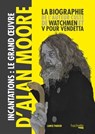 Incantations, le Grand Oeuvre d'Alan Moore - Lance Parkin - 9782017056072