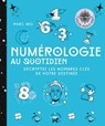 La numérologie - Marc Neu - 9782017185277