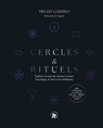 Cercles & Rituels - Tiffany Garrido - 9782017289975