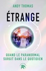 Étrange - Andy Thomas - 9782017344841