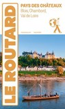 Guide du Routard Pays des châteaux - Collectif - 9782017357667