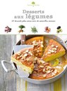 Desserts aux légumes - Noémie Strouk - 9782035906861