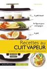 Recettes au cuit vapeur - Noémie Strouk - 9782035954893