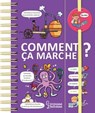 Dis-moi ! Comment ça marche ? - Sophie de Mullenheim - 9782035972149
