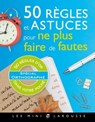 50 règles et astuces pour ne plus faire de fautes - André Vulin - 9782035975140