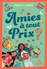 Bestie - Amies à tout prix ? - Tanita S. DAVIS - 9782036092211
