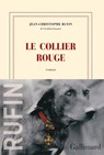 Le collier rouge - Jean-Christophe Rufin - 9782070462971