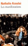Les manifestations - AZOULAI,  Nathalie - 9782070792702