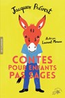 Contes pour enfants pas sages - Jacques Prévert - 9782075106597