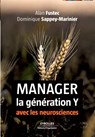 Manager la generation Y - Alan Fustec ; Dominique Sappey-Marinier - 9782212548419