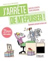 J'arrete de m'epuiser - Marlene Schiappa ; Cedric Bruguiere - 9782212558531