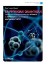 La physique quantique - Guy Louis-Gavet - 9782212558562