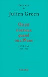 On est si sérieux quand on a 19 ans - Julien Green - 9782213652542