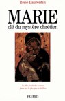 Marie, clé du mystère chrétien - René Laurentin - 9782213658292