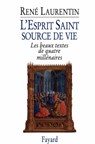 L'Esprit Saint, source de vie - René Laurentin - 9782213658353