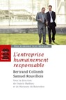 L'entreprise humainement responsable - Bertrand Collomb ; Samuel Rouvillois ; Francis Mathieu ; Marianne de Boisredon - 9782220022437
