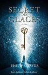 Le Secret des glaces - Philip Carter - 9782221138632