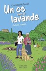 Juliette enquête - Un os dans la lavande - Charlotte McQueen - 9782221286548