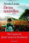 De tes nouvelles - LEDIG,  Agnès - 9782226396358