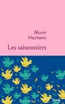 Les saisonniers - Munir Hachemi - 9782234089105