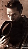 Jours ordinaires - Yves Simon - 9782246413196
