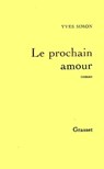 Le prochain amour - Yves Simon - 9782246502999
