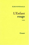 L'enfant rouge - Elise Fontenaille - 9782246606598
