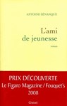 L'ami de jeunesse - Antoine Sénanque - 9782246738695