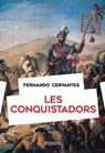 Les Conquistadors - Fernando Cervantes - 9782262100001