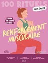 Mon Cahier 100 rituels Renforcement musculaire - Pour un corps au top ! - Sophia Mansouri - 9782263195402