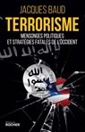Terrorisme - Jacques Baud - 9782268085470