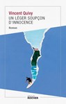 Un léger soupçon d'innocence - Vincent Quivy - 9782268112893