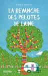 La revanche des pelotes de laine - Sioux Berger - 9782268113159