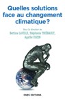 Quelles solutions face au changement climatique ? - Bettina Laville ; Agathe Euzen ; Stéphanie Thiébault - 9782271089250