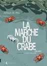 La marche du crabe T02 - L'empire des crabes - Arthur De Pins - 9782302040014