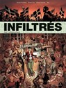Infiltrés T01 - Le Sourire du Faucon - Olivier Truc ; Sylvain Runberg ; Olivier Thomas ; Delphine RIEU - 9782302049291