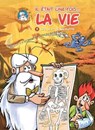 Il était une fois la vie T03 - Les Os et le Squelette - Jean-Charles Gaudin ; Minte - 9782302070165