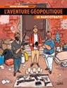 L'Aventure géopolitique T02 - Le Narcotrafic - MisterGeopolitix ; Ludovic Danjou ; Adrien Martin - 9782302120594