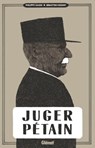 Juger Pétain - Sébastien Vassant ; Philippe Saada - 9782331018190