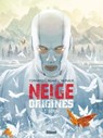 Neige Origines - Tome 02 - Didier Convard ; Fred Vignaux ; Éric Adam - 9782331024405